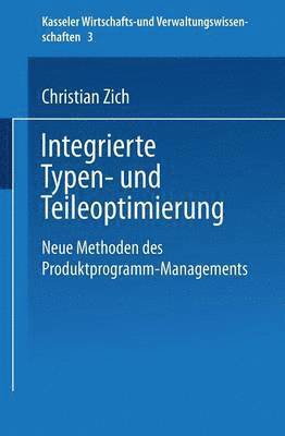 Integrierte Typen- und Teileoptimierung 1