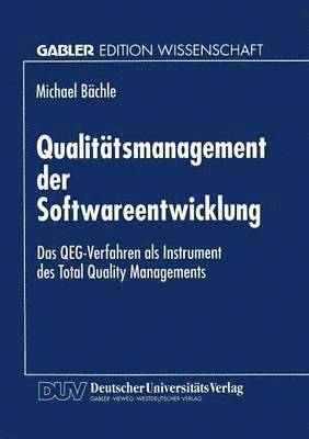 Qualitatsmanagement der Softwareentwicklung 1