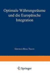 bokomslag Optimale Währungsräume Und Die Europäische Integration
