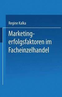 bokomslag Marketingerfolgsfaktoren Im Facheinzelhandel