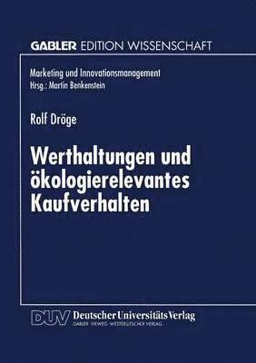 Werthaltungen und oekologierelevantes Kaufverhalten 1