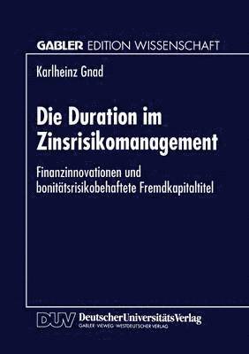 Die Duration im Zinsrisikomanagement 1