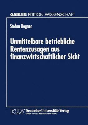 bokomslag Unmittelbare Betriebliche Rentenzusagen Aus Finanzwirtschaftlicher Sicht