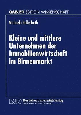 bokomslag Kleine und mittlere Unternehmen der Immobilienwirtschaft im Binnenmarkt