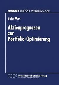 bokomslag Aktienprognosen Zur Portfolio-Optimierung