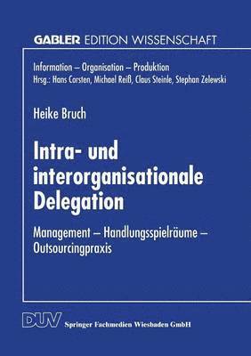 Intra- und interorganisationale Delegation 1