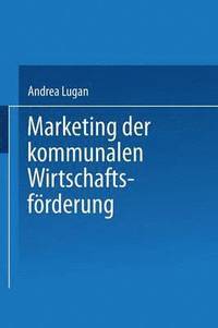 bokomslag Marketing der kommunalen Wirtschaftsförderung