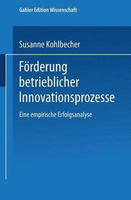 bokomslag Foerderung betrieblicher Innovationsprozesse