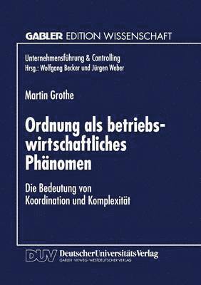 Ordnung als betriebswirtschaftliches Phanomen 1