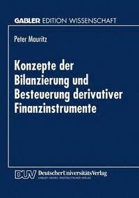 bokomslag Konzepte der Bilanzierung und Besteuerung derivativer Finanzinstrumente