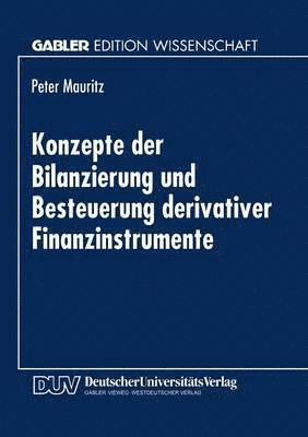 bokomslag Konzepte Der Bilanzierung Und Besteuerung Derivativer Finanzinstrumente