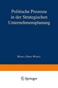 bokomslag Politische Prozesse in der Strategischen Unternehmensplanung