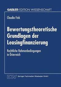 bokomslag Bewertungstheoretische Grundlagen der Leasingfinanzierung