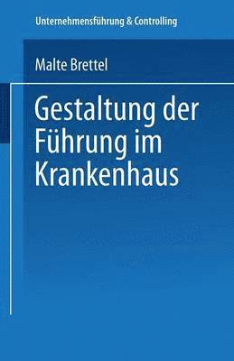 bokomslag Gestaltung der Fuhrung im Krankenhaus