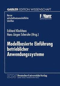 bokomslag Modellbasierte Einführung Betrieblicher Anwendungssysteme