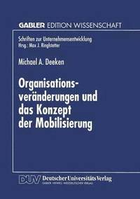 bokomslag Organisationsveränderungen und das Konzept der Mobilisierung