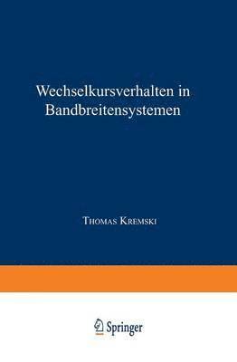 bokomslag Wechselkursverhalten in Bandbreitensystemen