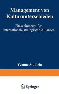 bokomslag Management Von Kulturunterschieden: Phasenkonzept Für Internationale Strategische Allianzen