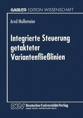 bokomslag Integrierte Steuerung Getakteter Variantenfließlinien