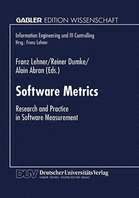 bokomslag Software Metrics: Research and Practice in Software Measurement