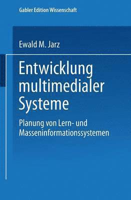 bokomslag Entwicklung Multimedialer Systeme: Planung Von Lern- Und Masseninformationssystemen