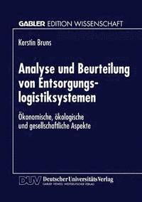 bokomslag Analyse und Beurteilung von Entsorgungslogistiksystemen