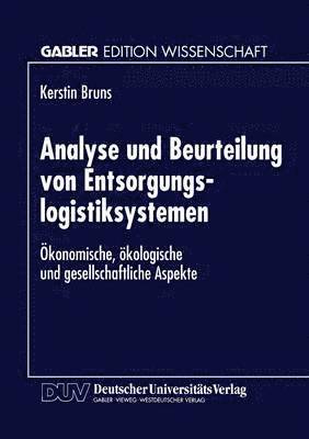 Analyse und Beurteilung von Entsorgungslogistiksystemen 1