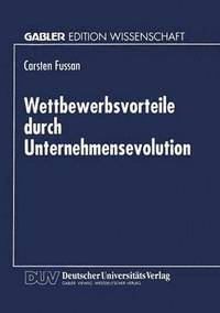 bokomslag Wettbewerbsvorteile durch Unternehmensevolution