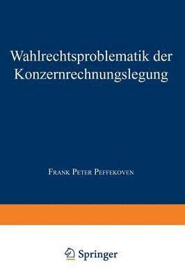 Wahlrechtsproblematik Der Konzernrechnungslegung