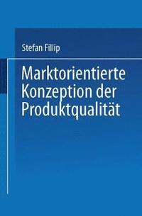 bokomslag Marktorientierte Konzeption Der Produktqualität