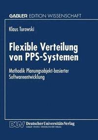 bokomslag Flexible Verteilung von PPS-Systemen