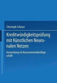 bokomslag Kreditwürdigkeitsprüfung mit Künstlichen Neuronalen Netzen