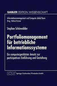 bokomslag Portfoliomanagement Für Betriebliche Informationssysteme: Ein Computergestützter Ansatz Zur Partizipativen Einführung Und Gestaltung