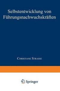 bokomslag Selbstentwicklung von Führungsnachwuchskräften