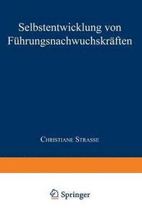 bokomslag Selbstentwicklung von Fuhrungsnachwuchskraften