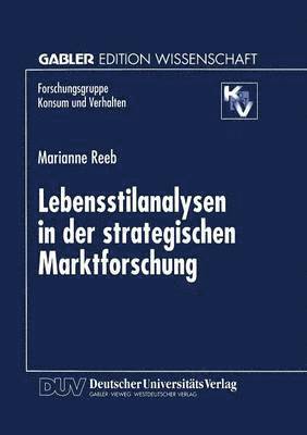 Lebensstilanalysen in der strategischen Marktforschung 1