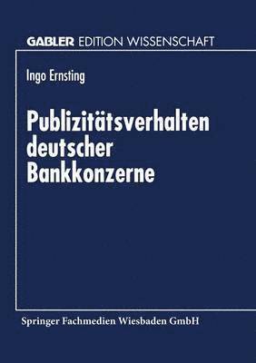 Publizitätsverhalten deutscher Bankkonzerne 1