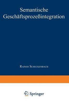 bokomslag Semantische Geschäftsprozeßintegration