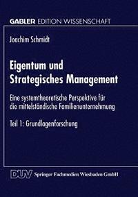 bokomslag Eigentum Und Strategisches Management: Eine Systemtheoretische Perspektive Für Die Mittelständische Familienunternehmung