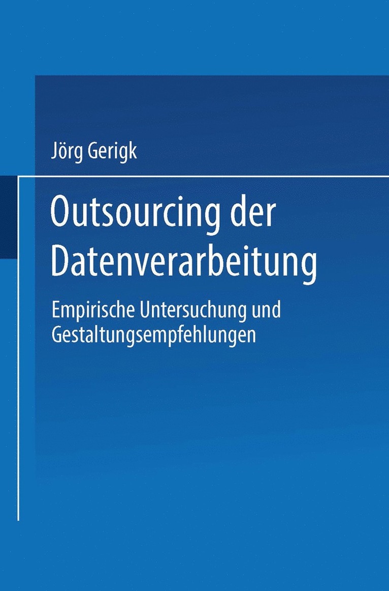Outsourcing der Datenverarbeitung, Häftad