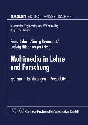 bokomslag Multimedia in Lehre Und Forschung: Systeme -- Erfahrungen -- Perspektiven