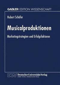 bokomslag Musicalproduktionen: Marketingstrategien Und Erfolgsfaktoren