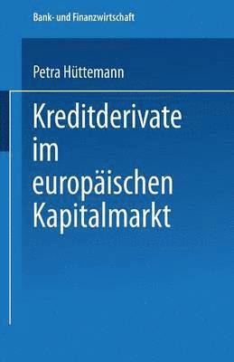 bokomslag Kreditderivate im europischen Kapitalmarkt