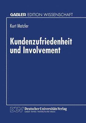 bokomslag Kundenzufriedenheit Und Involvement