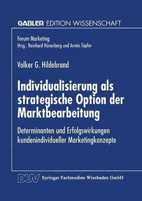 Individualisierung als strategische Option der Marktbearbeitung 1