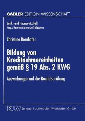 bokomslag Bildung von Kreditnehmereinheiten gemäß § 19 Abs. 2 KWG