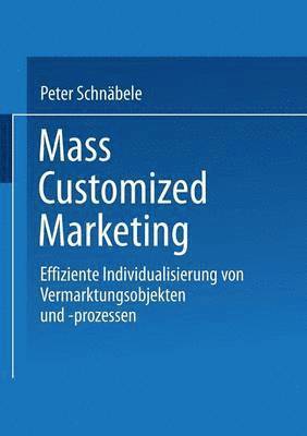 bokomslag Mass Customized Marketing