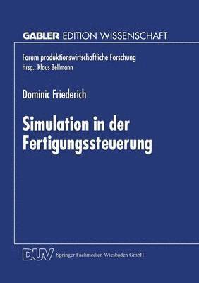 Simulation in Der Fertigungssteuerung, Häftad