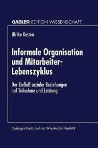 bokomslag Informale Organisation und Mitarbeiter-Lebenszyklus