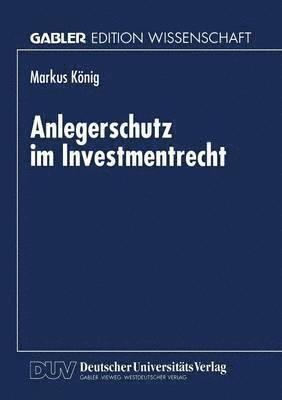 bokomslag Anlegerschutz im Investmentrecht